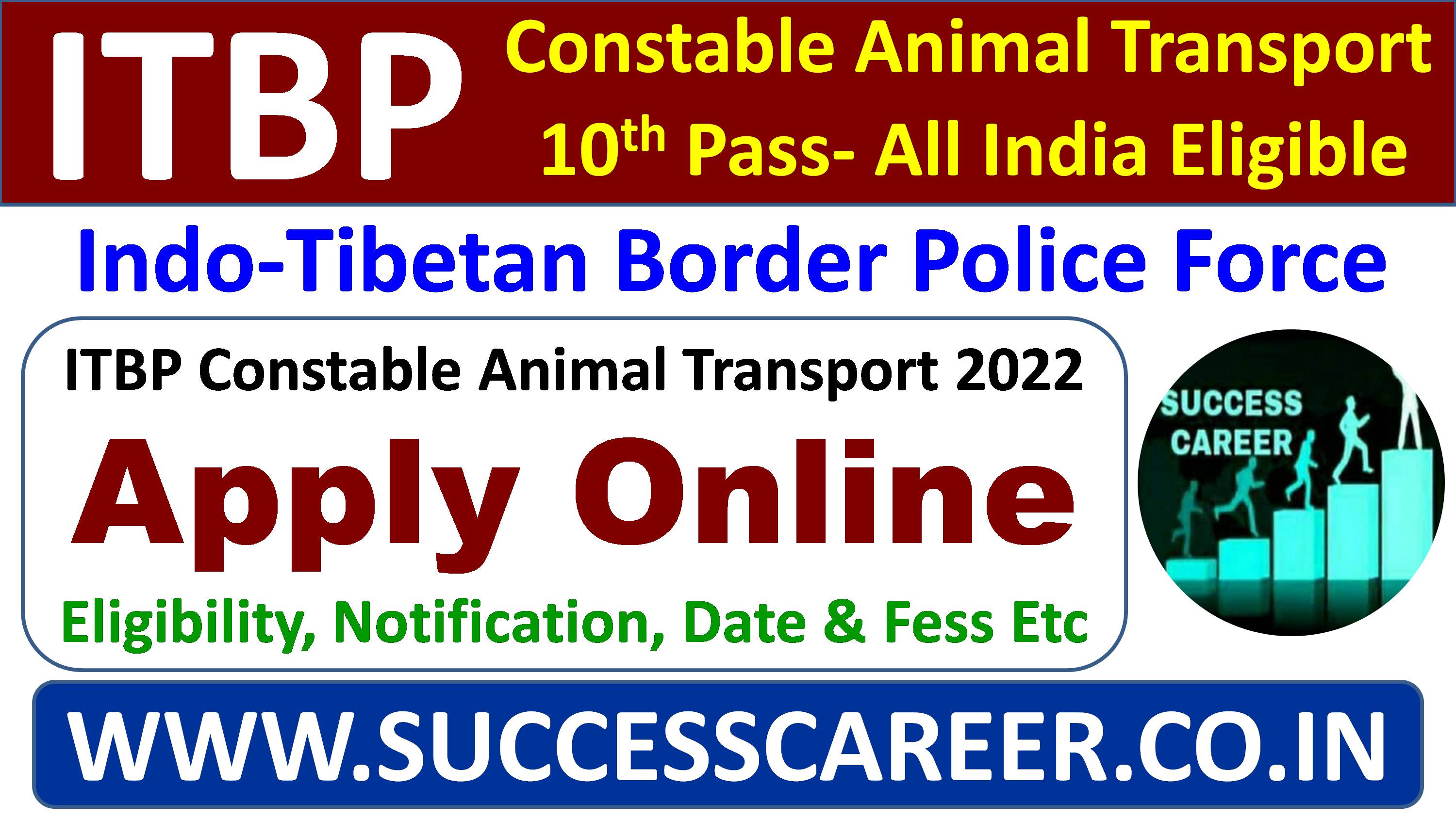 ITBP Constable Animal Transport Online Form 2022