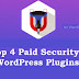 Top 4 Paid Security WordPress Plugins