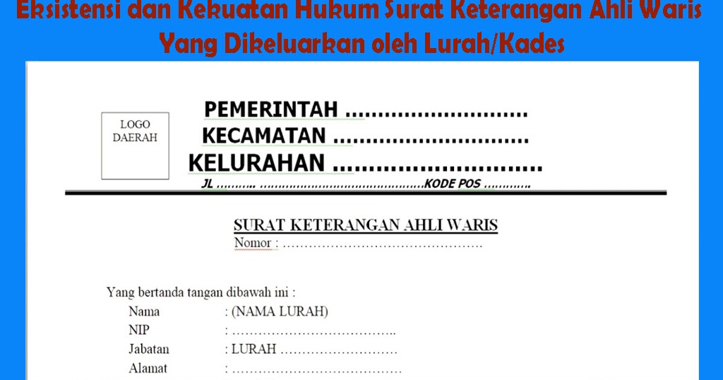 Eksistensi Dan Kekuatan Hukum Surat Keterangan Ahli Waris Yang Diterbitkan Oleh Lurah Kades Bangdidav Com