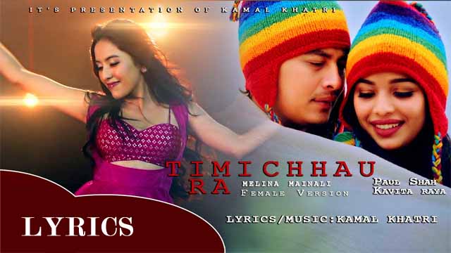 Timi Chhau Ra Lyrics/Melina Mainali