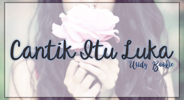 Widy Bookie, a blog by wenny widy: Perempuan Cantik yang 