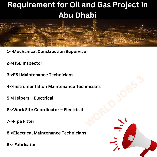 Requirement for Oil and Gas Project in Abu Dhabi