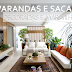 Varandas/sacadas decoradas e maravilhosas! Veja modelos (muito) inspiradores!