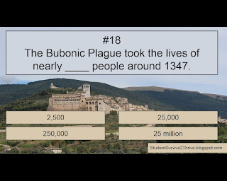 The Bubonic Plague took the lives of nearly ____ people around 1347. Answer choices include: 2500; 25,000; 250,000; 25 million