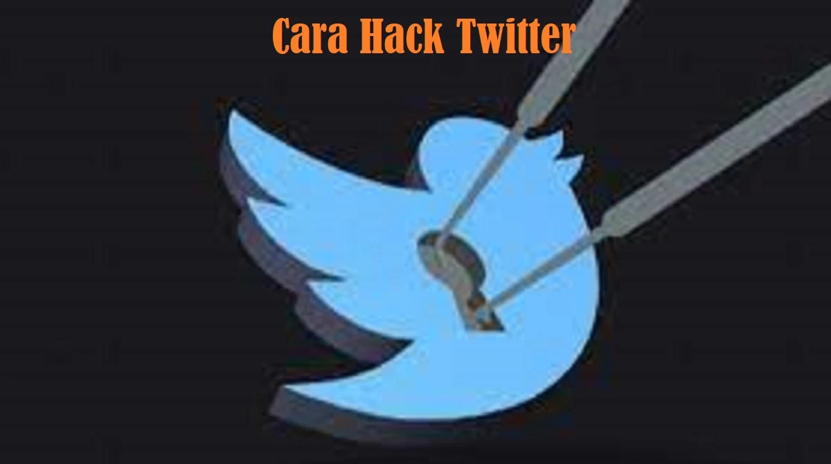 Cara Hack Twitter