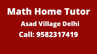 Best Maths Tutors for Home Tuition in Asad Village, Delhi