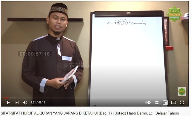 SIFAT-SIFAT HURUF AL-QURAN YANG JARANG DIKETAHUI (Bag. 1) | Ustadz Hardi Damri, Lc | Belajar Tahsin