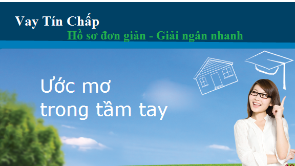 Dịch vụ vay tiêu dùng tín chấp theo lương lãi rất suất thấp