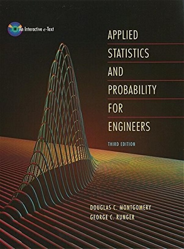 Probability and Statistics for Engineering and the Sciences