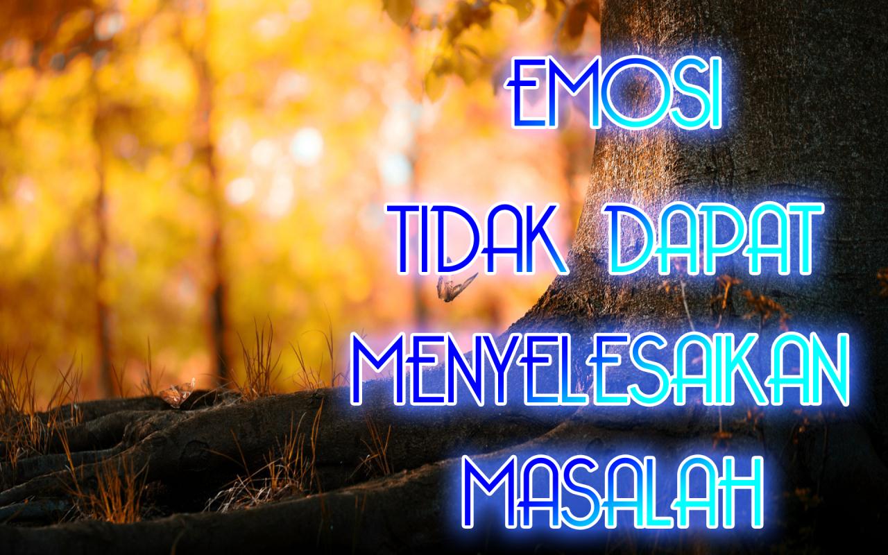 Kata Bijak Emosi Bukanlah Solusi Wallpaper Motivasi