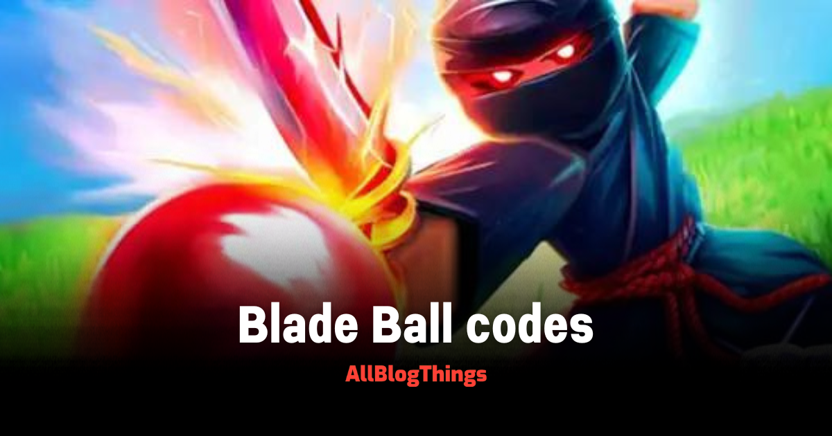 NOVEMBER* ALL WORKING BLADE BALL CODES