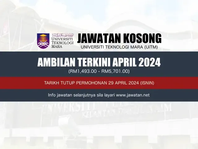 Jawatan Kosong UiTM Kelantan April 2024