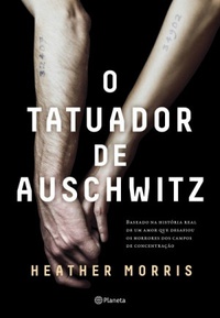 Resenha: O Tatuador de Auschwitz