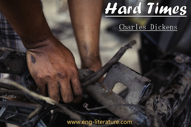 Justify the Appropriateness of the Title of Charles Dickens' Novel "Hard Times"