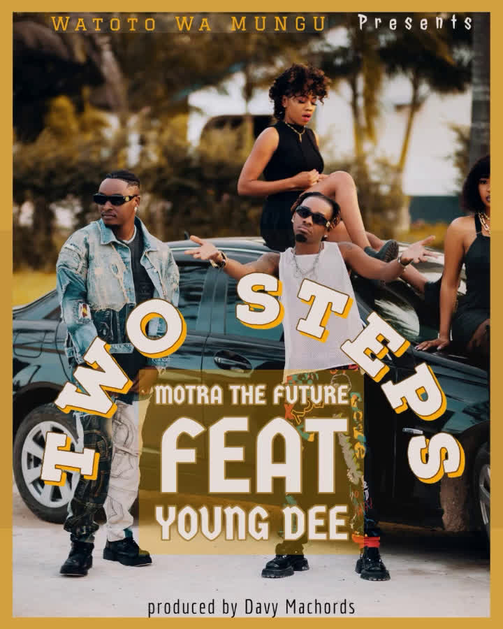 Download  Audio Mp3 | Motra The Future Ft. Young Dee – TWO STEPS