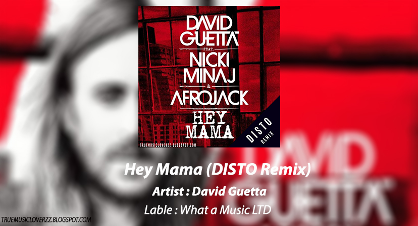 Free Download Song Hey Mama Disto Remix David Guetta Mp3 Download free download song blogger