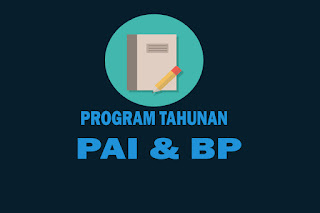 Program Tahunan PAI dan BP Program Tahunan Mata Pelajaran PAI Prota PAI dan BP kelas X Prota PAI dan BP kelas XI Prota PAI dan BP kelas XII