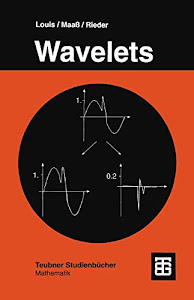 Wavelets: Theorie und Anwendungen (German Edition)
