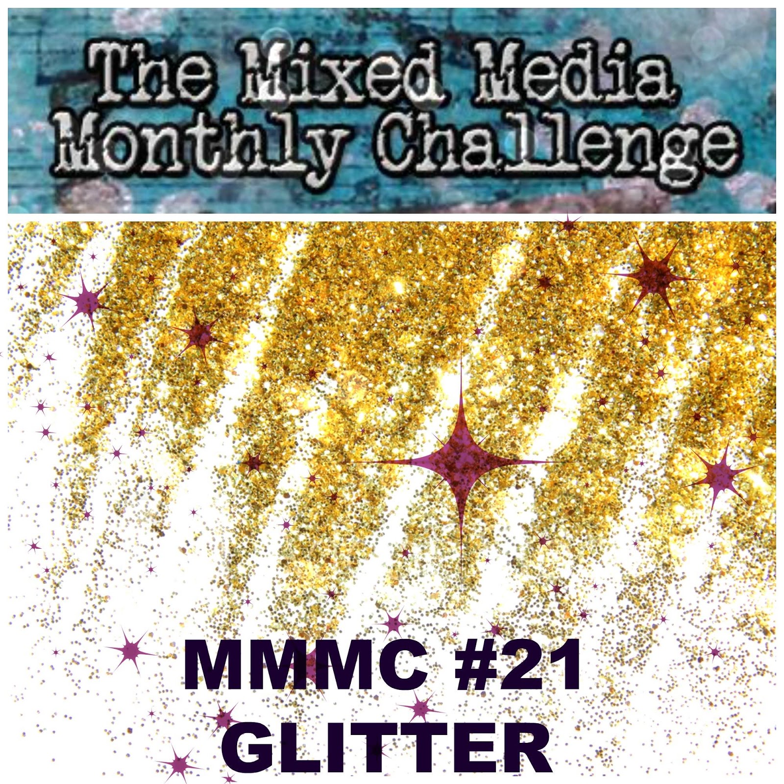 http://mixedmediamc.blogspot.ie/2016/02/mixed-media-monthly-challenge-21-glitter.html