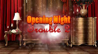Hidden 247 Opening Night Trouble 2