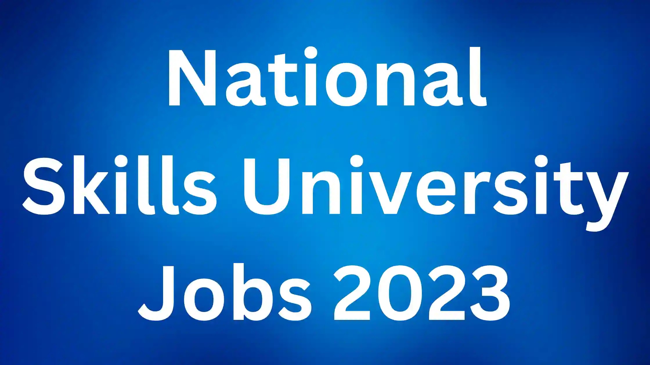 National Skills University NSU Islamabad Govt Job 2023