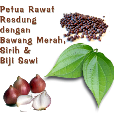 101 Petua: Petua Merawat Resdung – Bawang Merah, Sirih 