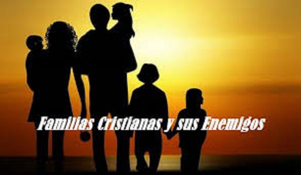Familias Cristianas ante los Enemigos