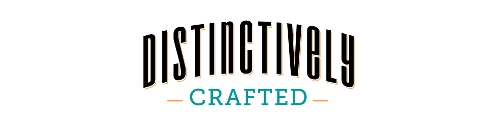 distinctively crafted
