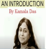 Autobiographical elements in Kamala Das' s 'An Introduction'