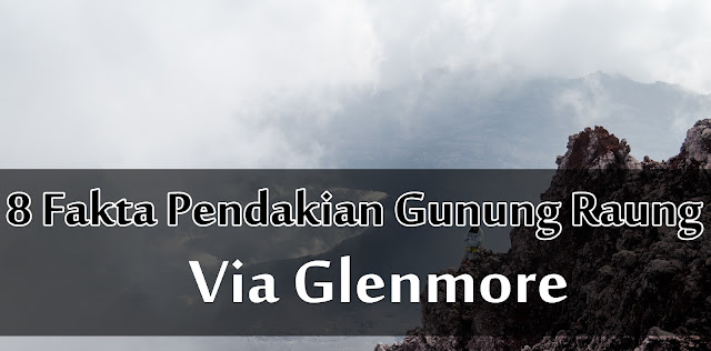 jalur pendakian gunung raung via glenmore