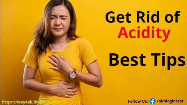 get rid of acidity