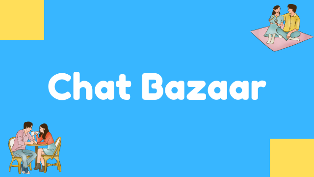 Chat Bazaar