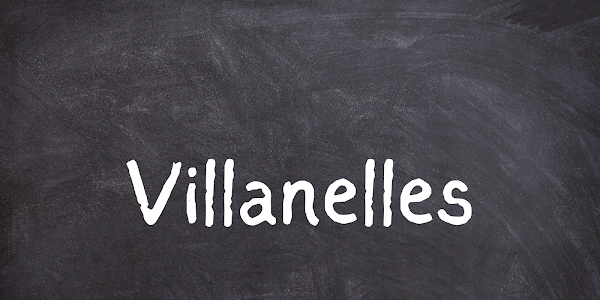 Demystifying Villanelles: The Art of Repetition and Refrain