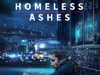 Watch Homeless Ashes 2019 Full Movie With English Subtitles