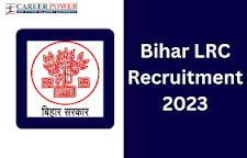 Bihar LRC Recruitment 2023 Notification for 10101 Posts