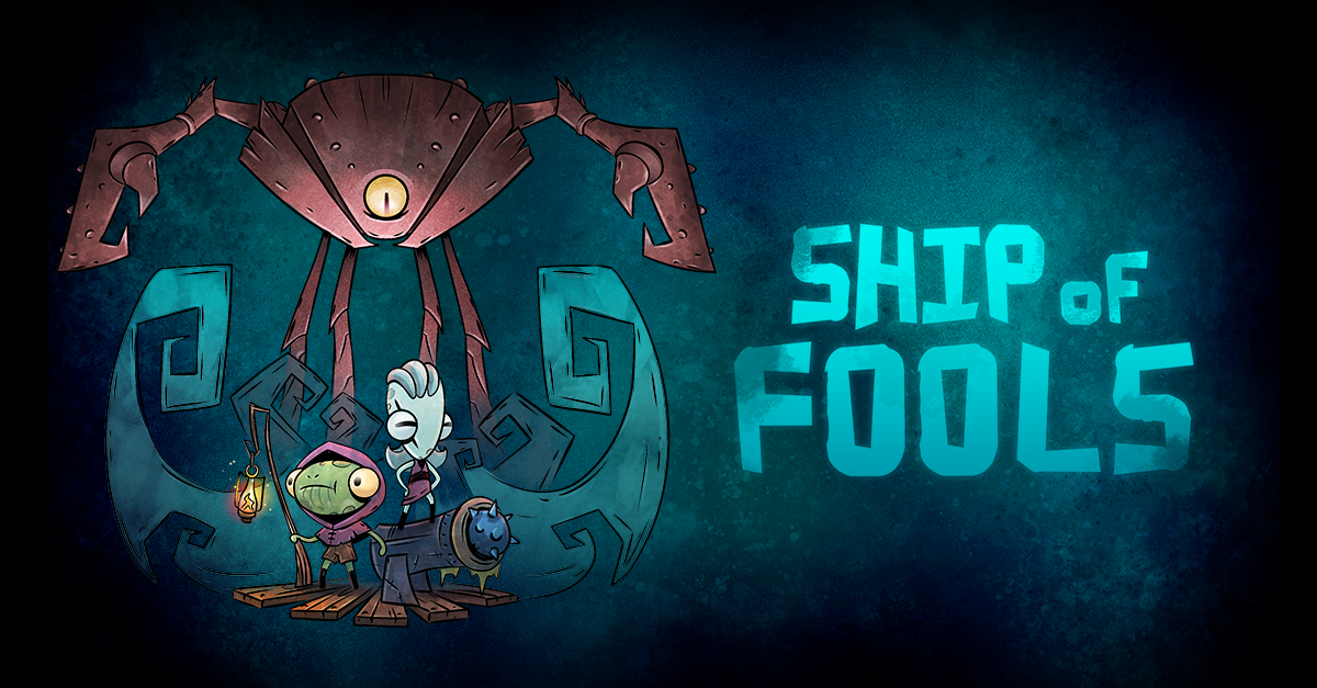 Ship of Fools release date announced