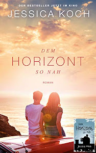 Dem Horizont so nah (Die Danny-Trilogie 1) (German Edition)