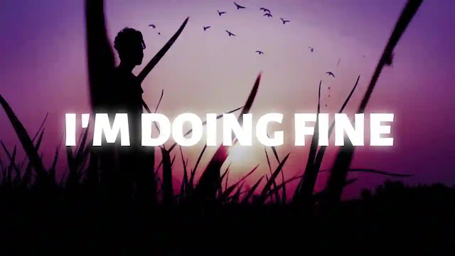 Mike Waters - I'm Doing Fine Lyrics