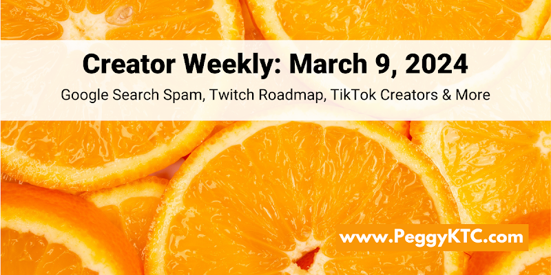 Creator Weekly March 9, 2024