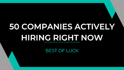 50 COMPANIES ACTIVELY HIRING RIGHT NOW