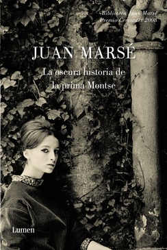 Un libro al día: Juan Marsé: La oscura historia de la prima Montse