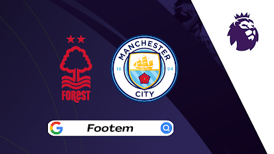 Nottingham Forest vs Manchester City