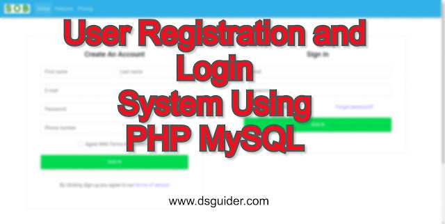 Complete And Easy Way to Create User Registration System Using PHP And MySQL - dsguider.com