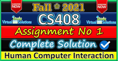 CS408 Assignment 1 Solution Fall 2021