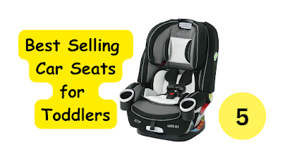 Best Car Seats for Toddlers