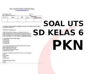 Soal UTS PKN SD Kelas 6