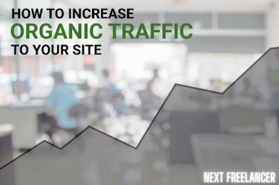 How to Increase Organic Traffic – A Comprehensive Guide