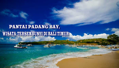 Pantai Padang Bai, Wisata Tersembunyi Di Bali Timur  