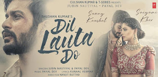 Dil Lauta Do Lyrics - Jubin Nautiyal, Payal Dev