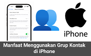 Manfaat Grup Kontak iPhone